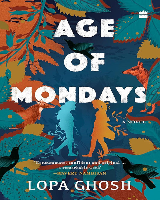 Age of Mondays : A Novel by Lopa Ghosh [Paperback] - versoz.com