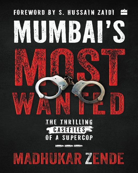 Mumbai's Most Wanted by Madhukar Zende [Paperback] - versoz.com