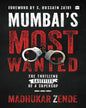 Mumbai's Most Wanted by Madhukar Zende [Paperback] - versoz.com
