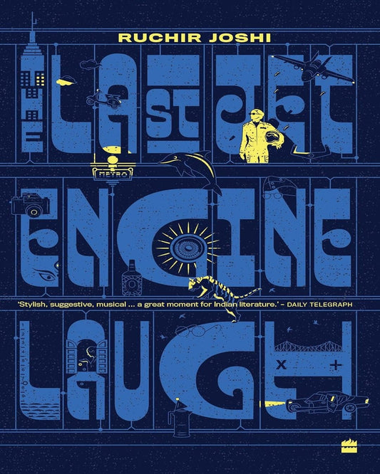 The Last Jet-Engine Laugh by Ruchir Joshi [Paperback] - versoz.com