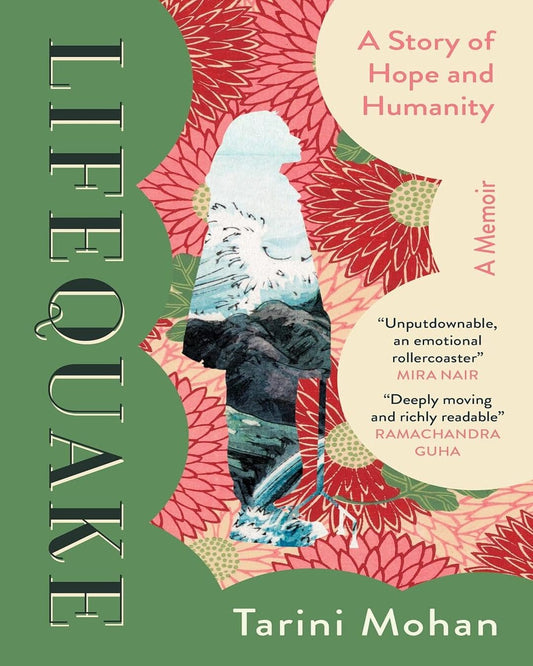 Lifequake : A Story of Hope and Humanity by Tarini Mohan [Hardcover] - versoz.com