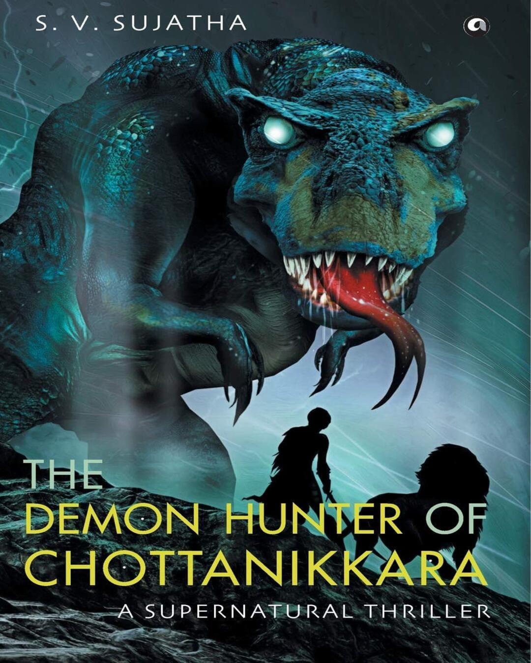 The Demon Hunter of Chottanikkara by S.V. Sujatha [Hardcover] - versoz.com