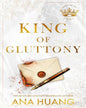 King of Gluttony by Ana Huang [Paperback]