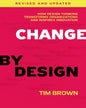 CHANGE BY DESIGN by Tim Brown [Paperback] - versoz.com