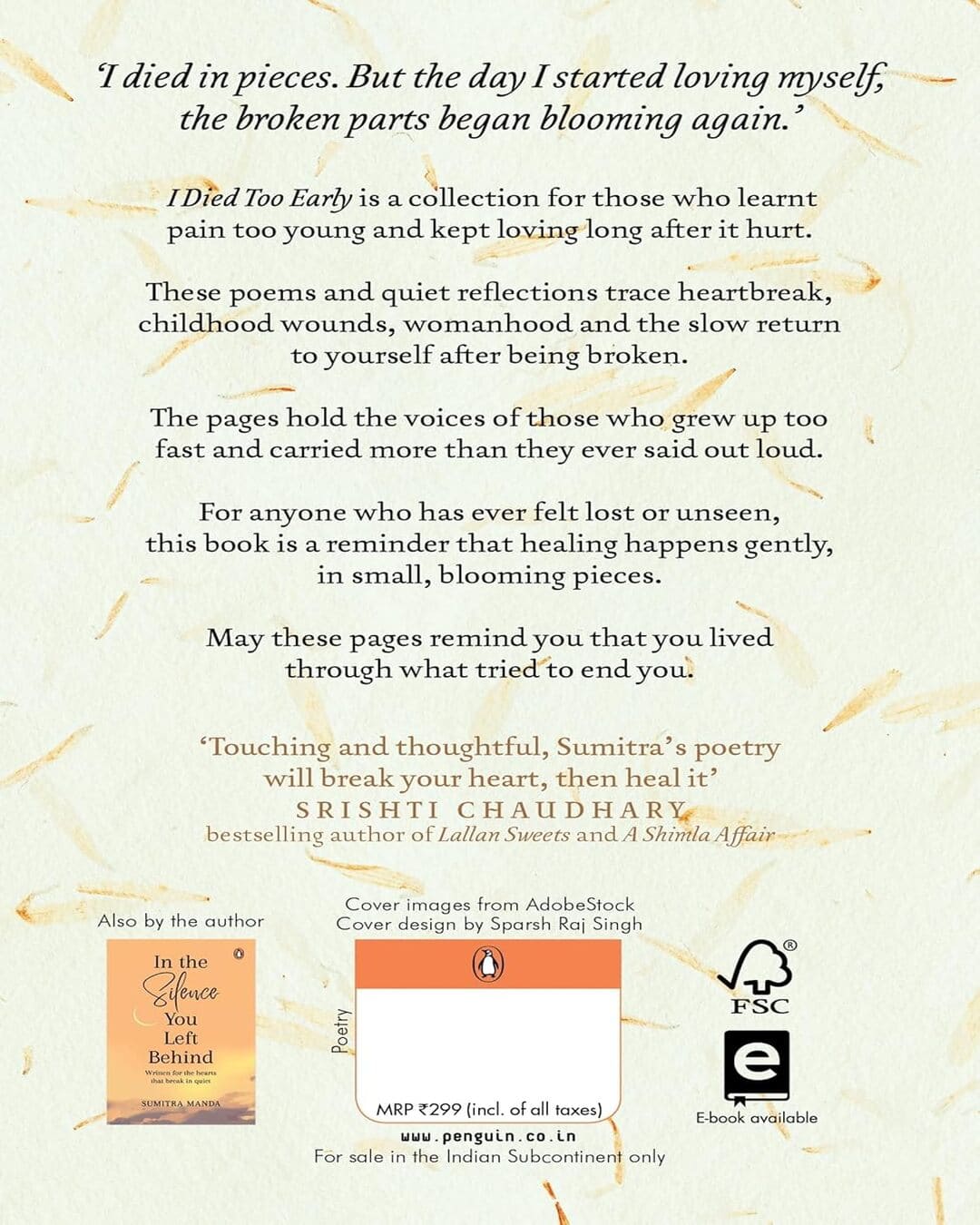 I Died too Early : Written for the ones who kept loving even when it hurt by Sumitra Manda [Paperback]