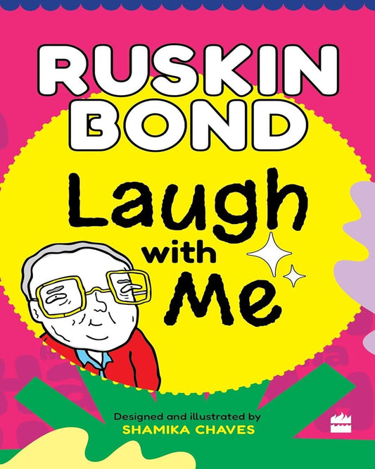 Laugh with Me by Ruskin Bond [Paperback]