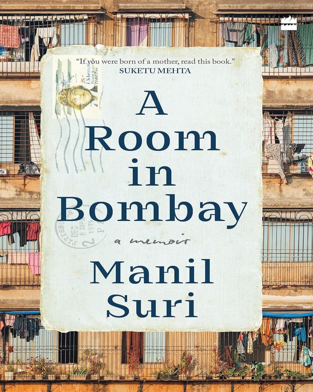 A Room In Bombay : A Memoir by Manil Suri [Paperback]