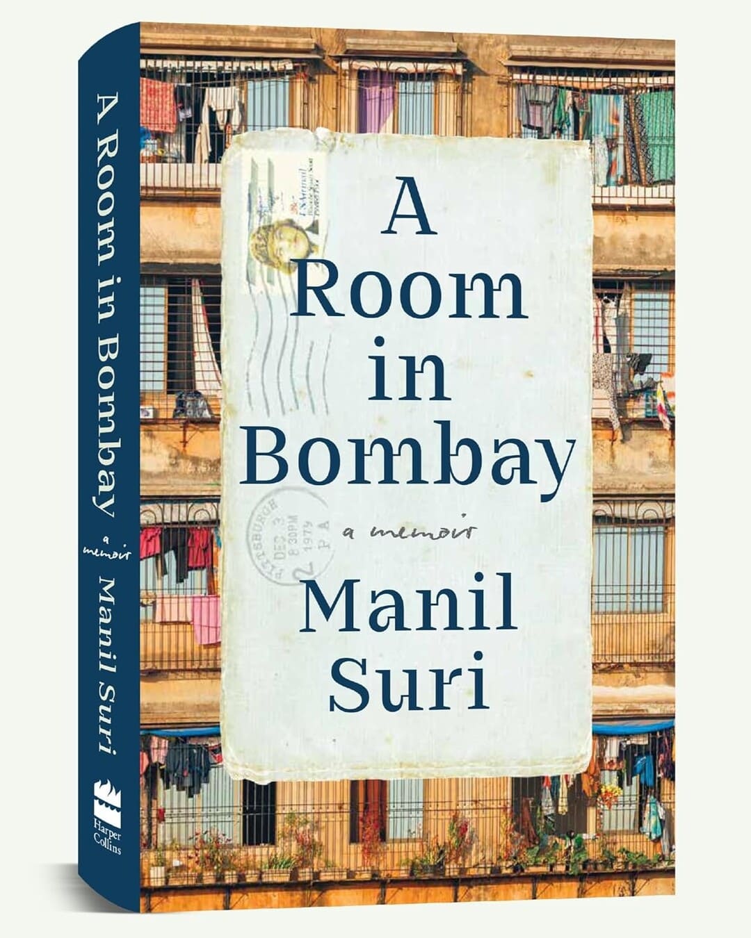 A Room In Bombay : A Memoir by Manil Suri [Paperback]