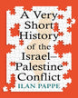A VERY SHORT HISTORY OF THE ISRAEL–PALESTINE CONFLICT by Ilan Pappe[Paperback] - versoz.com