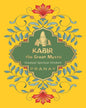 Kabir, the Great Mystic, Greatest Spiritual Wisdom by Pranay [Paperback] - versoz.com