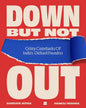 Down But Not Out by Subrata Mitra & Pankaj Mishra [Paperback]