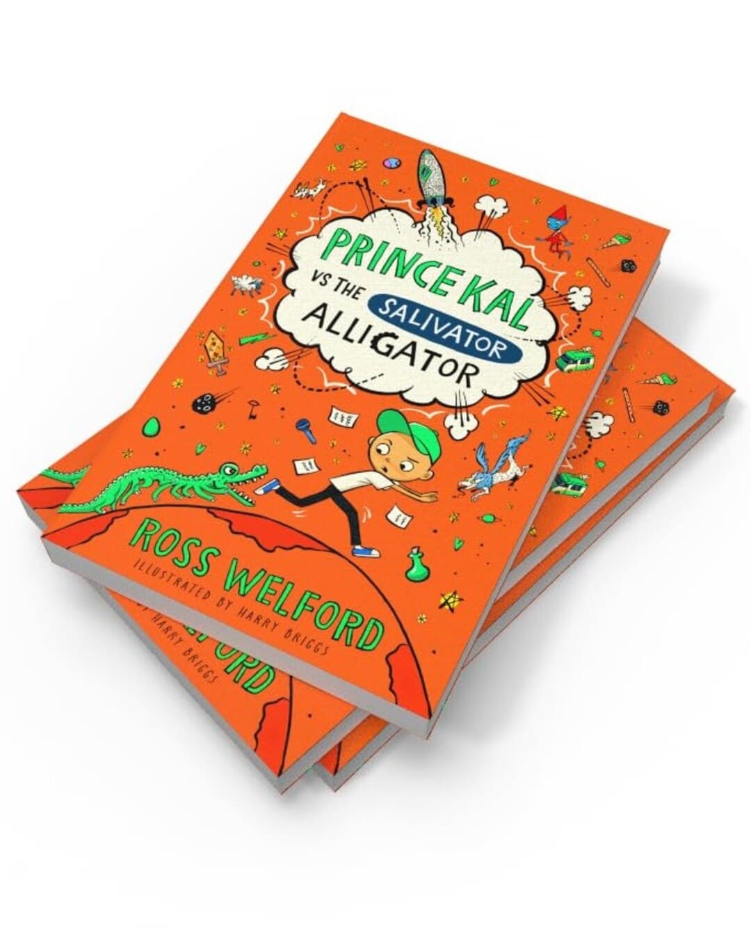 Prince Kal vs The Salivator Alligator by Ross Welford [Paperback]