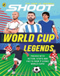 Shoot : World Cup Legends [Paperback]