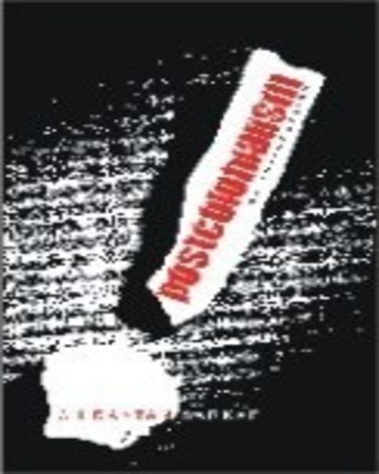 Postcolonialism: An Introduction by Chirantan Sarkar [Paperback]