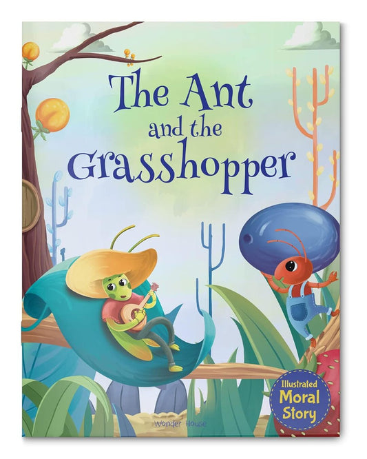The Ant and the Grasshopper - Illustrated Moral Story For Children by Wonder House Books - versoz.com