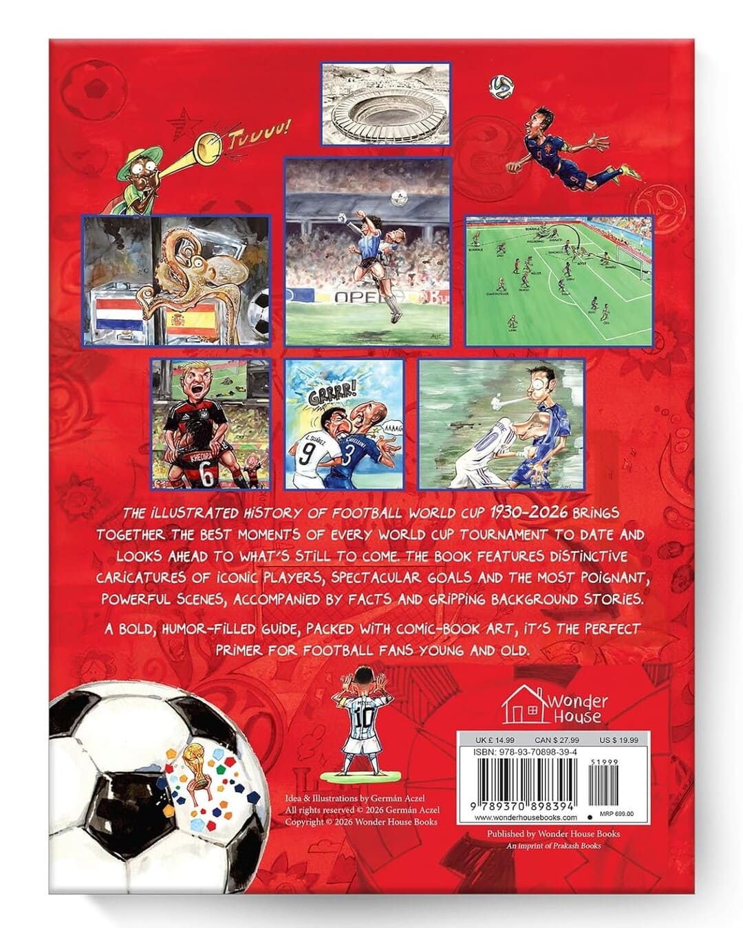 The Illustrated History of Football World Cup 1930 - 2026 by German Aczel [Hardcover]