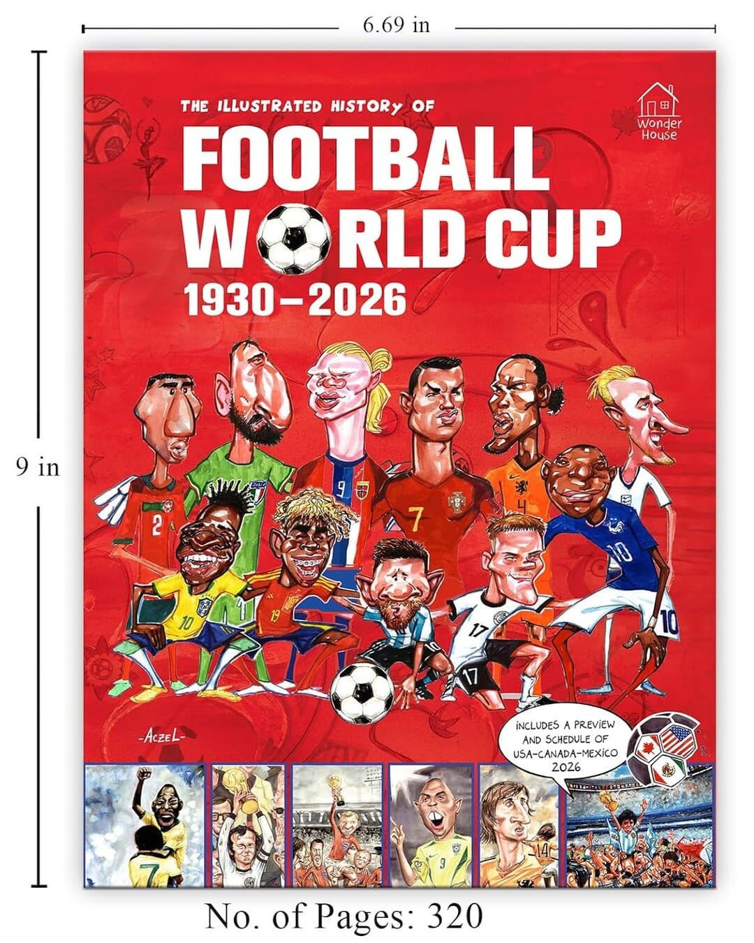 The Illustrated History of Football World Cup 1930 - 2026 by German Aczel [Hardcover]