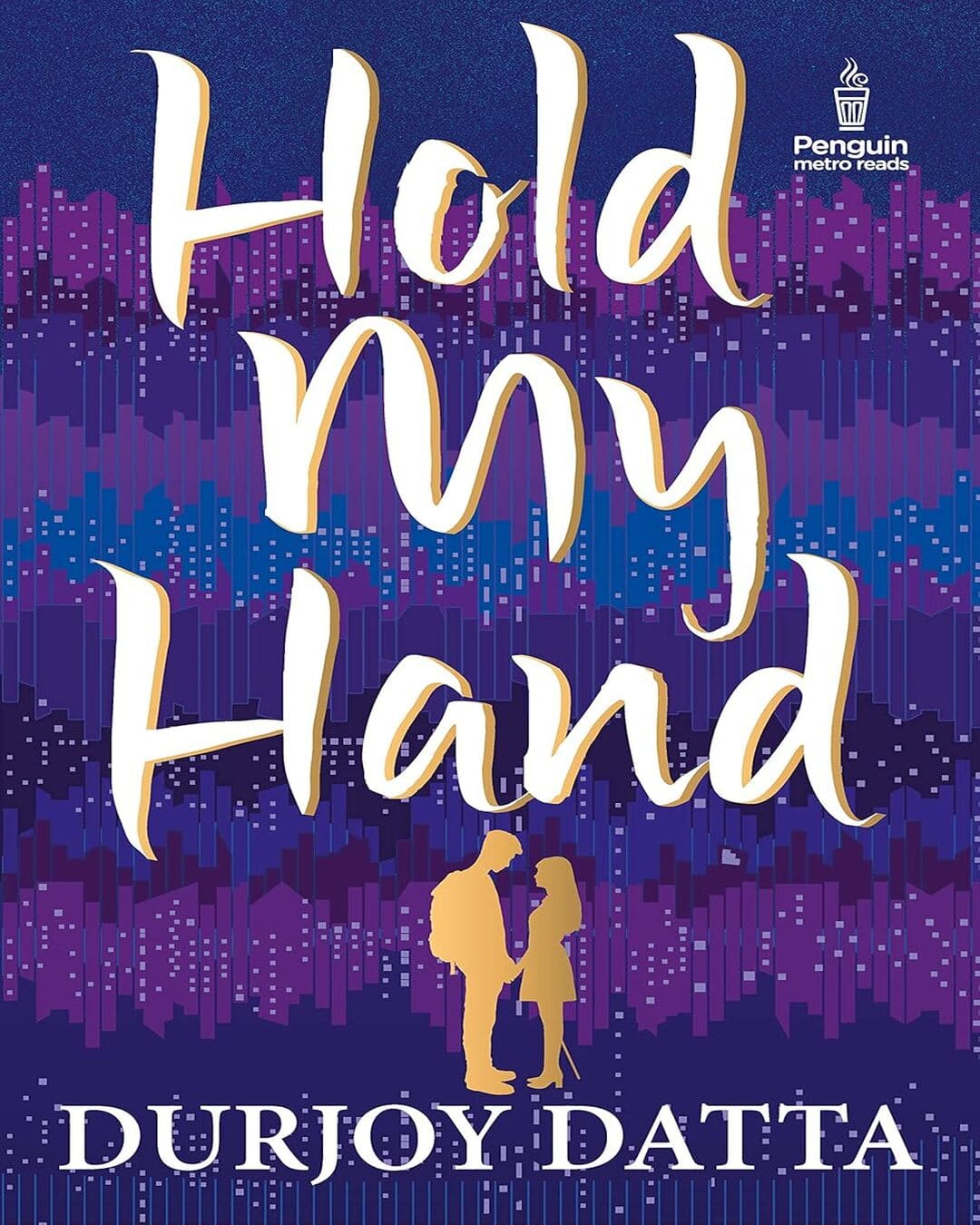 Hold My Hand by Durjoy Datta [Paperback] - versoz.com