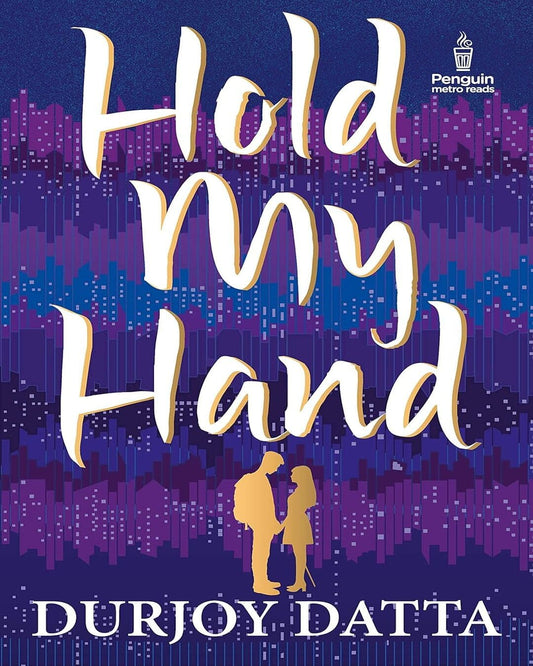 Hold My Hand by Durjoy Datta [Paperback] - versoz.com