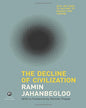 The Decline of Civilization by Ramin Jahanbegloo [Hardcover] - versoz.com