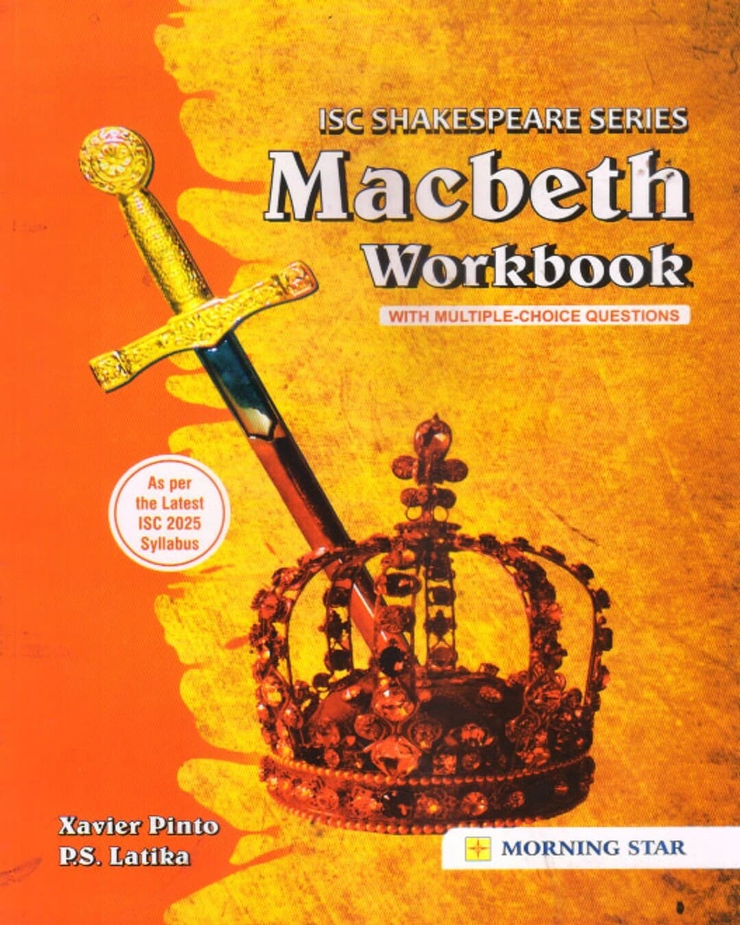 ISC Shakespeare Series Macbeth Workbook by Xavier Pinto & P.S. Latika [Paperback]
