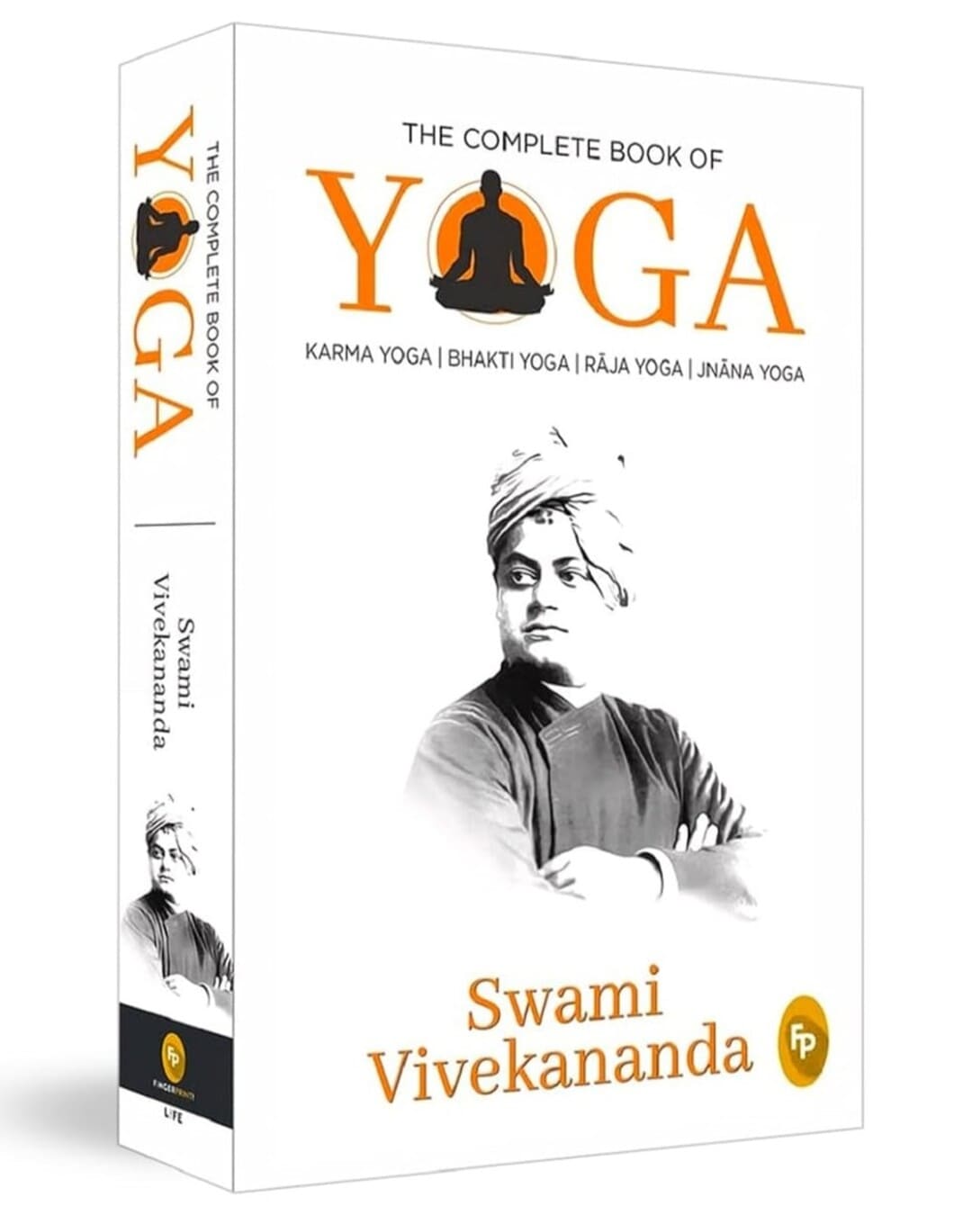 The Complete Book of Yoga: Karma Yoga, Bhakti Yoga, Raja Yoga, Jnana Yoga by Swami Vivekananda [Paperback] - versoz.com