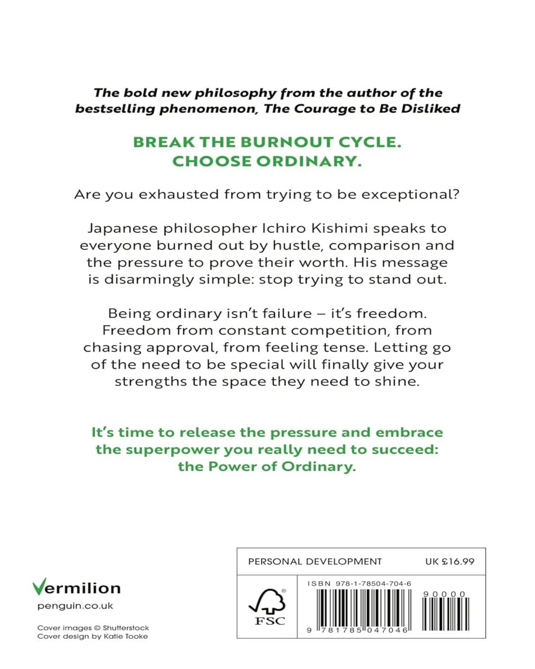 The Courage To Be Ordinary by Ichiro Kishimi [Hardcover]