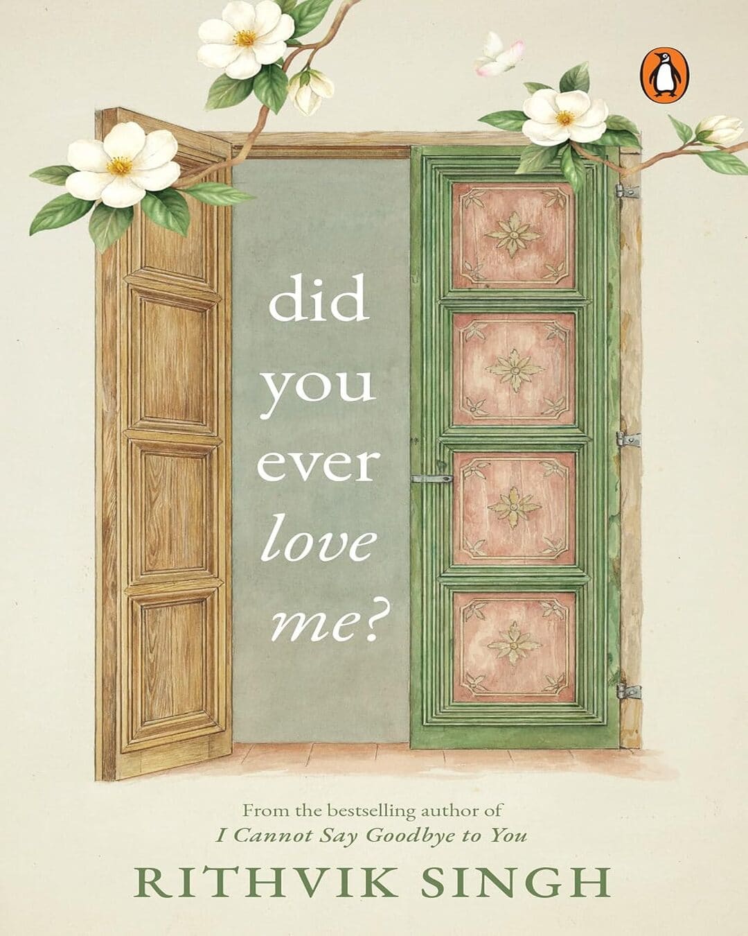 Did You Ever Love Me? by Rithvik Singh [Paperback]