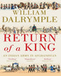 Return Of A King-The Battle For Afghanistan by William Dalrymple [Paperback] - versoz.com