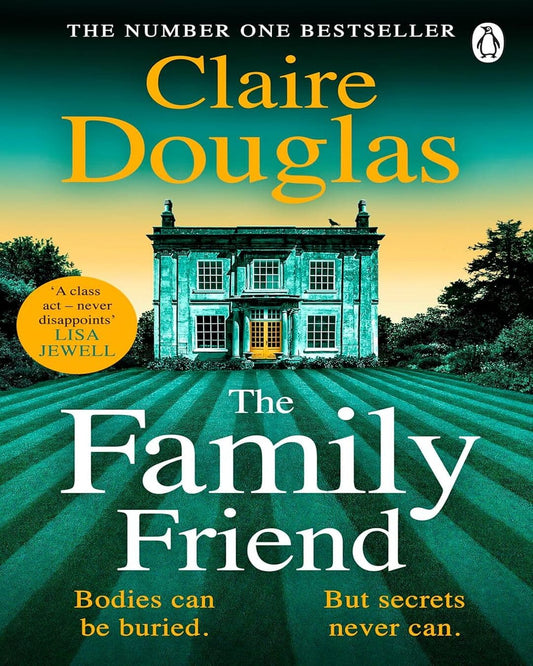 The Family Friend by Claire Douglas [Paperback]