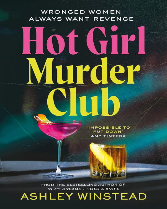 Hot Girl Murder Club by Ashley Winstead [Paperback]