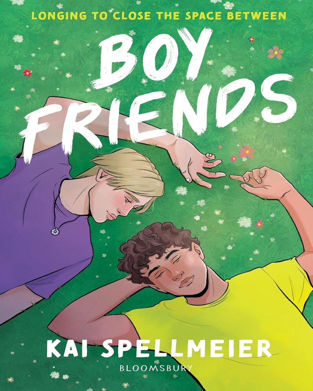 Boy Friends : Longing to Close the Space Between by Kai Spellmeier [Paperback]