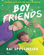 Boy Friends : Longing to Close the Space Between by Kai Spellmeier [Paperback]