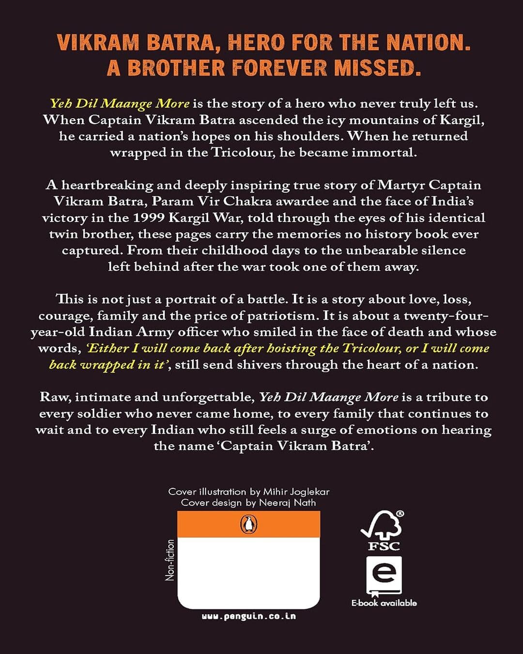 Yeh Dil Maange More : Remembering Captain Vikram Batra, My Brother by Vishal Batra with Anupma Mehta [Paperback]