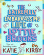 The Extremely Embarrassing Life Of Lottie Brooks by Katie Kirby [Paperback] - versoz.com