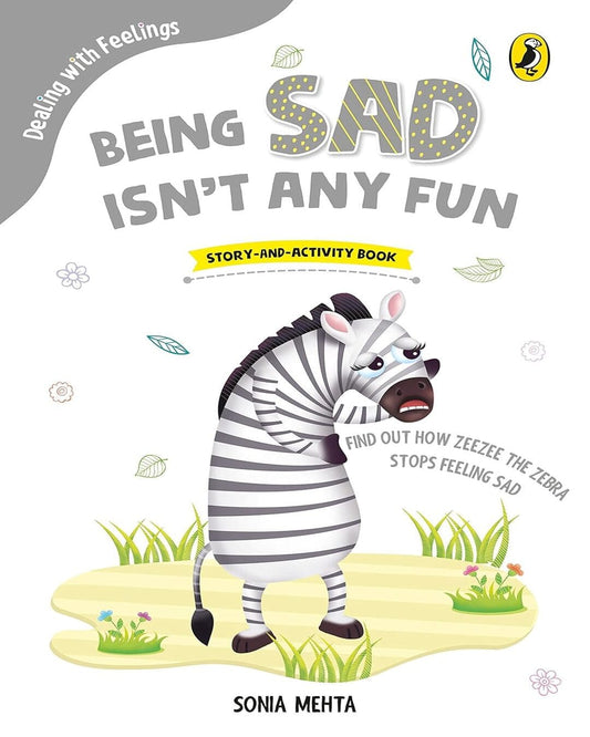 Dealing With Feelings: Being Sad Isnt Any Fun by Sonia Mehta [Paperback] - versoz.com