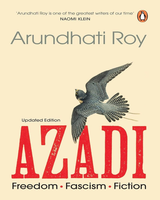 Azadi Fascism Fiction & Freedom by Arundhati Roy (Paperback) [Paperback] - versoz.com