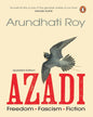 Azadi Fascism Fiction & Freedom by Arundhati Roy (Paperback) [Paperback] - versoz.com
