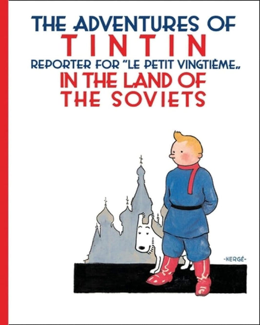 Tintin In The Land Of The Soviets by Herge [Hardcover] - versoz.com