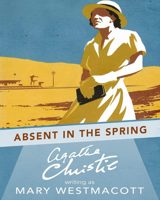 Absent in the Spring by Agatha Christie [Paperback] - versoz.com