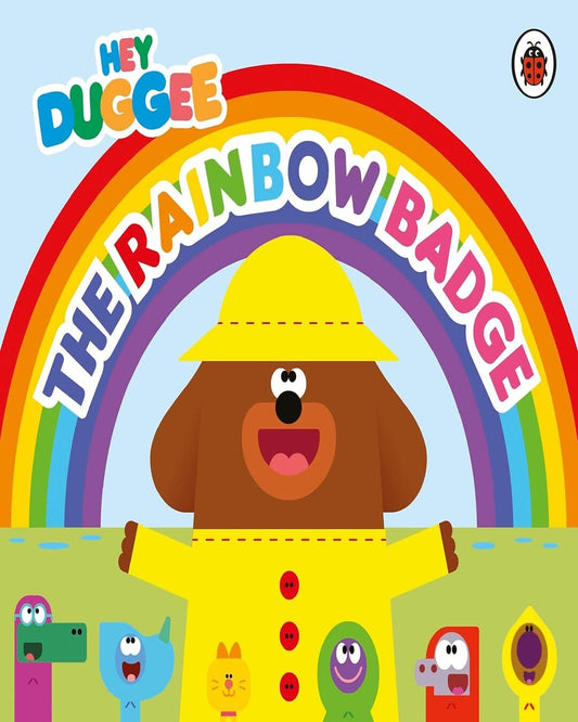 Hey Duggee: The Rainbow Badge [Board Book] - versoz.com