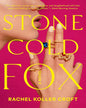 Stone Cold Fox by Rachel Koller Croft [Paperback] - versoz.com