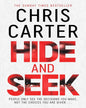 Hide And Seek by Chris Carter [Paperback]