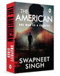 The American: One Man VS a Country by Swapneet Singh [Paperback] - versoz.com
