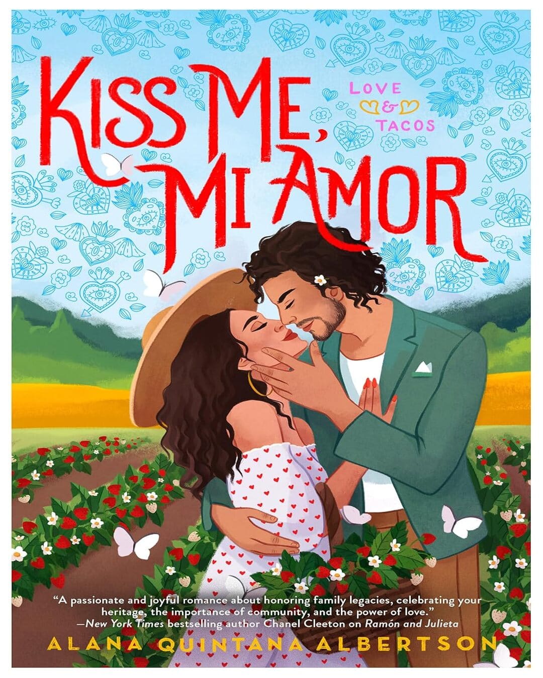 Kiss Me, Mi Amor: 2 (Love & Tacos) by Alana Quintana Albertson [Paperback] - versoz.com