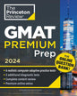 Princeton Review GMAT Premium Prep, 2024: 6 Computer-Adaptive Practice Tests + Online Question Bank [Paperback] - versoz.com