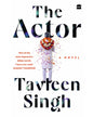 the-actor-a-novel-tavleen-singh-harpercollins-publishers