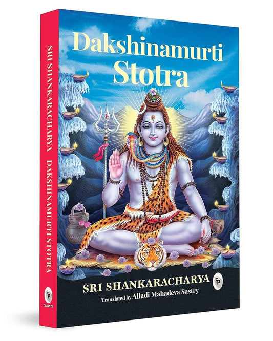 Dakshinamurti Stotra by Alladi Mahadeva Sastry [Paperback] - versoz.com