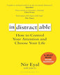 Indistractable by Nir Eyal [Paperback] - versoz.com