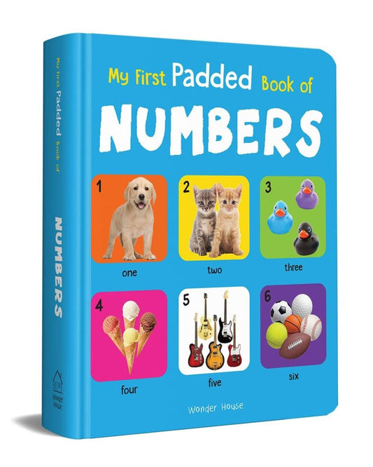 My First Padded Book of Numbers: Early Learning Padded Board Books for Children by Wonder House Books [Board book] - versoz.com